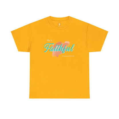 He's Faithful Unisex Heavy Cotton Tee