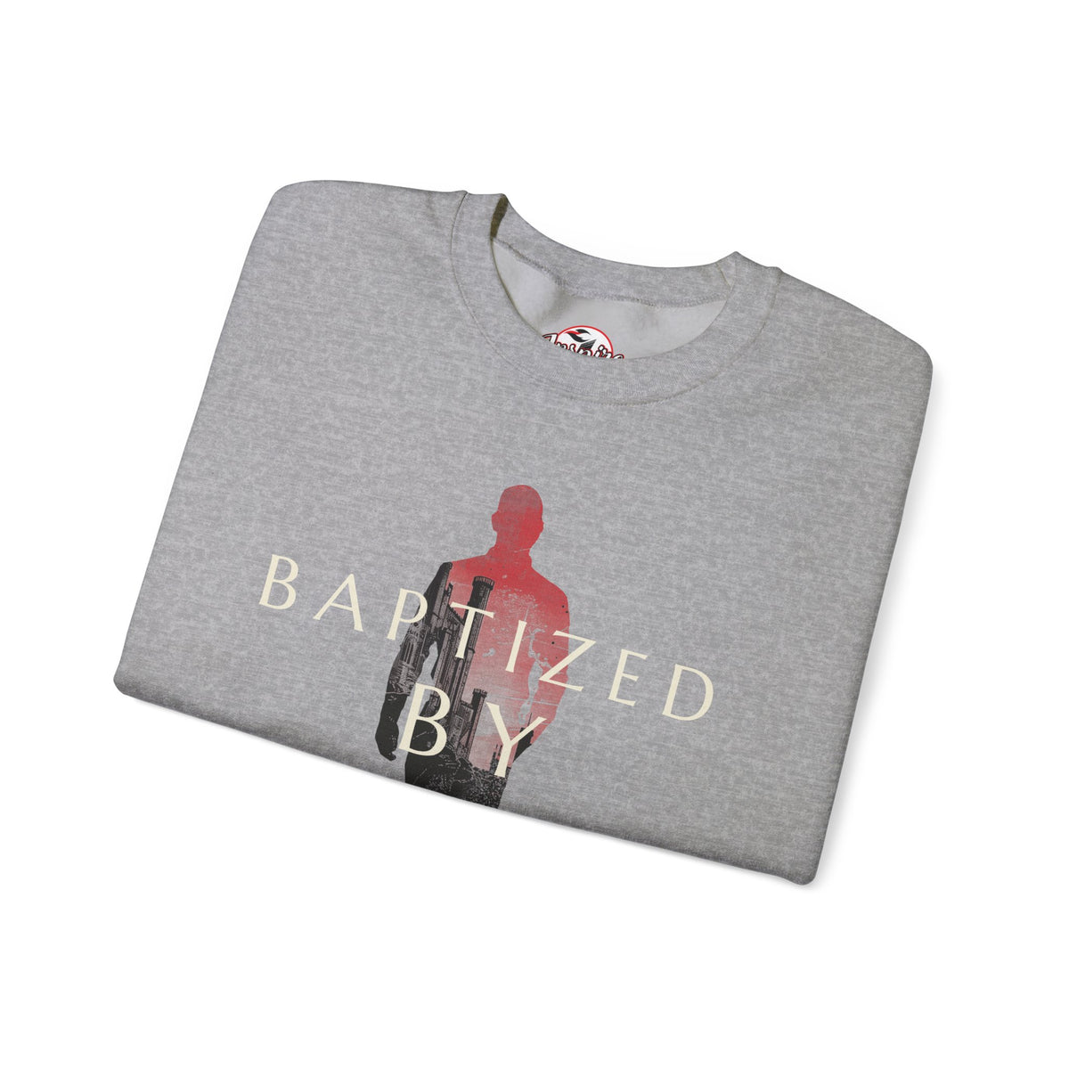Baptized by Fire Inspirational Crewneck Sweatshirt