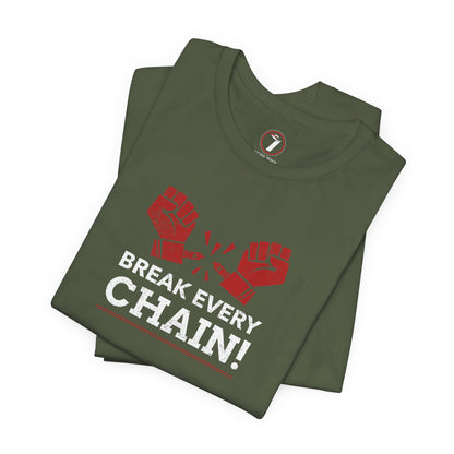 Break Every Chain Unisex Jersey Short Sleeve Tee