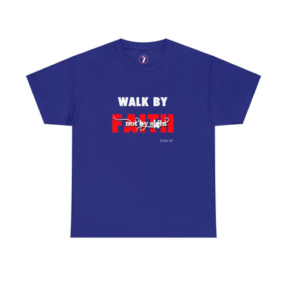 Walk by Faith Unisex Heavy Cotton Tee