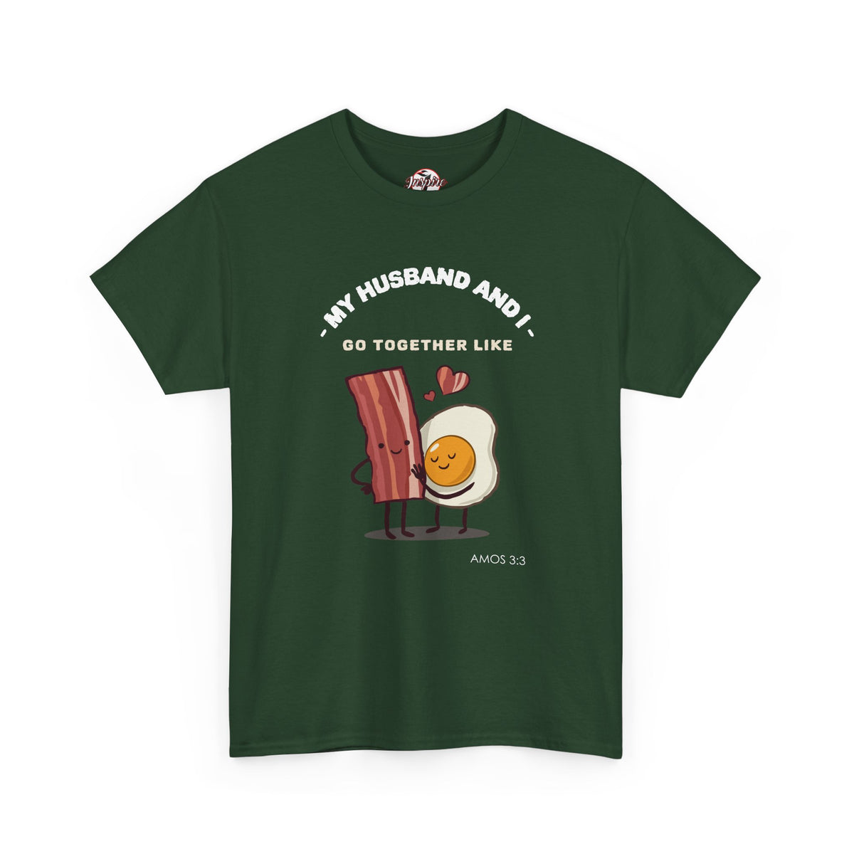 "My Husband and I Go Together Like Bacon & Eggs" Couple Breakfast Graphic Tee