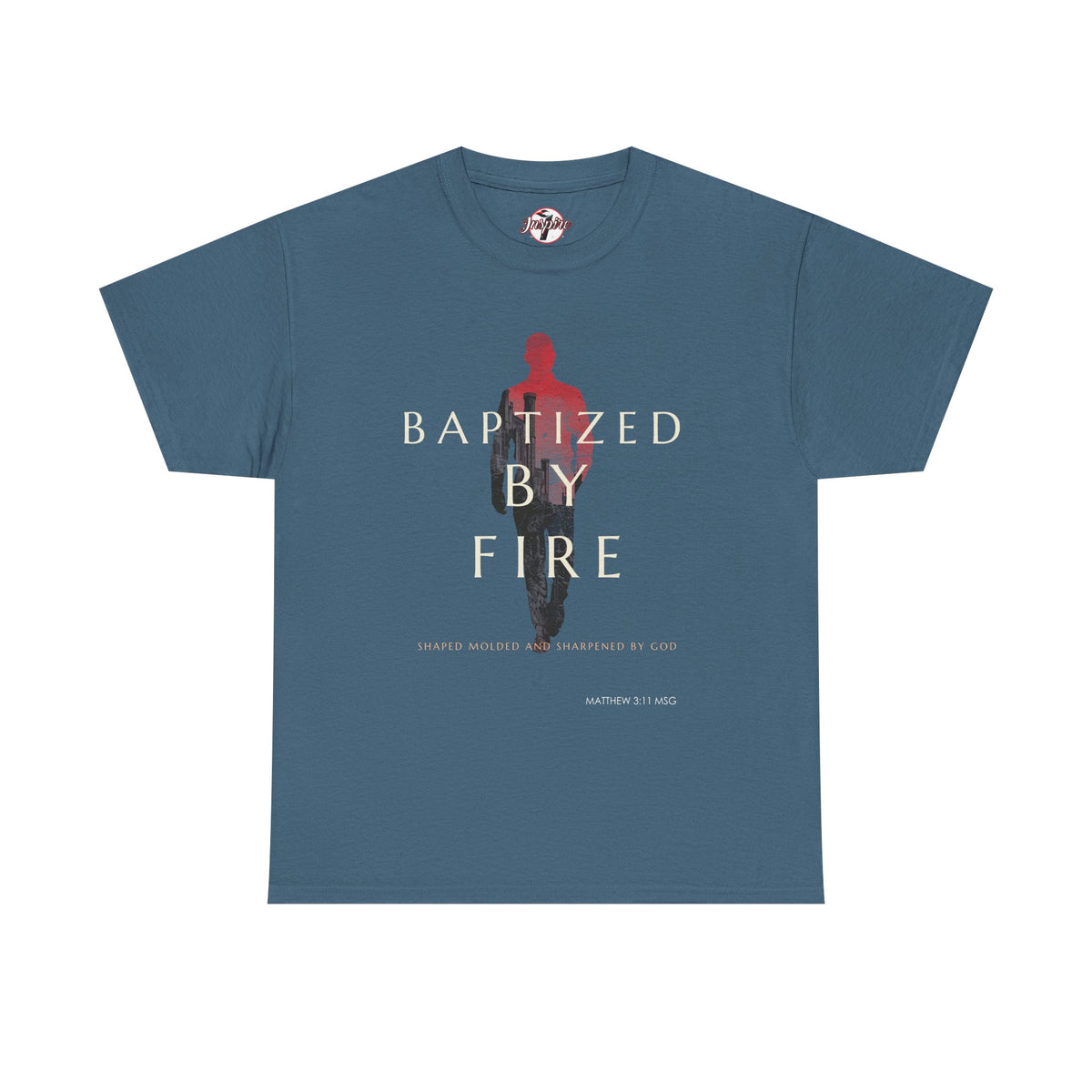 Baptized by Fire Unisex Heavy Cotton Tee