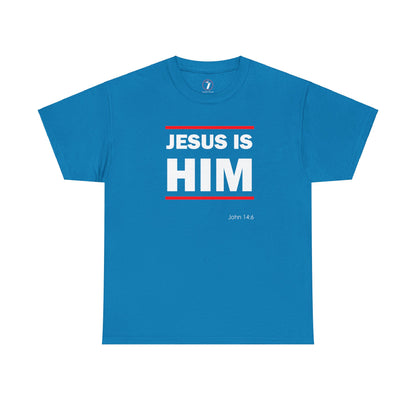 Jesus is Him Unisex Heavy Cotton Tee