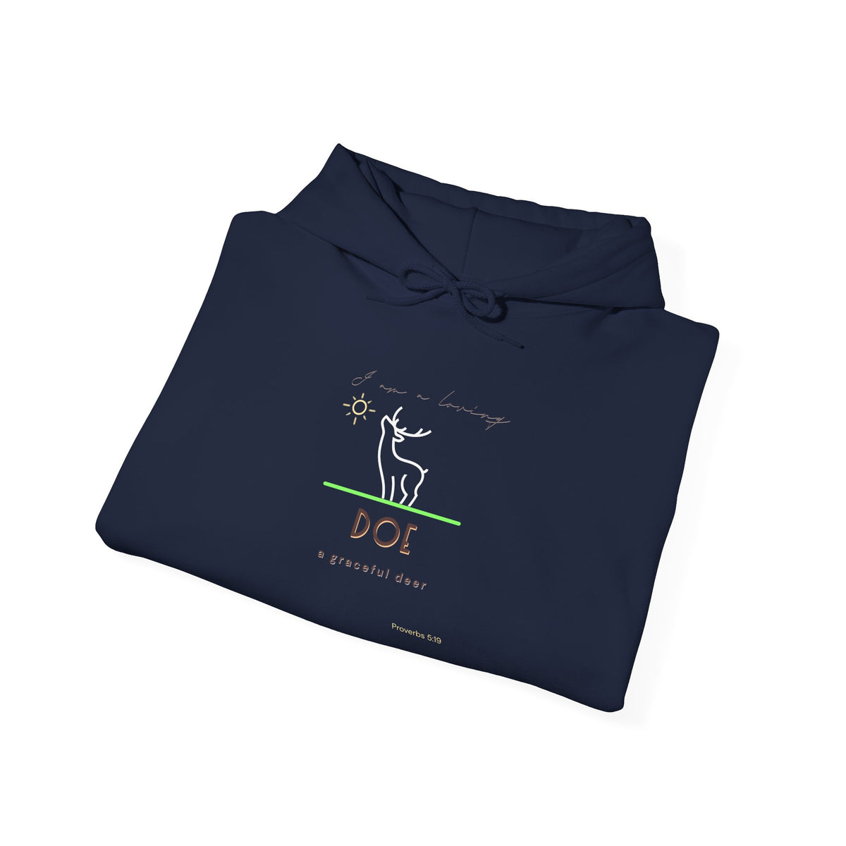 "Loving Doe" Inspirational Hooded Sweatshirt