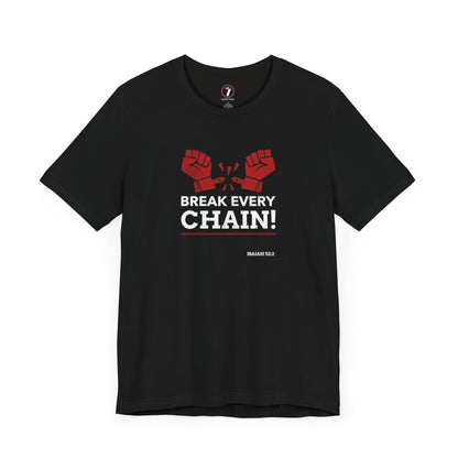 Break Every Chain Unisex Jersey Short Sleeve Tee