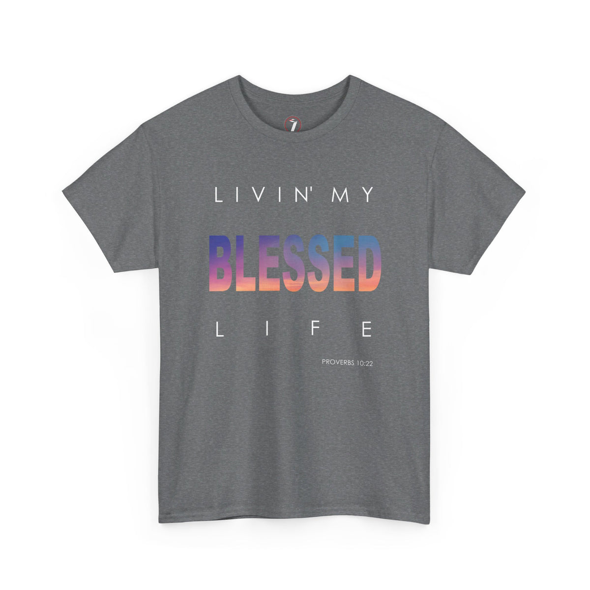 Livin' My Blessed Life Unisex Heavy Cotton Tee