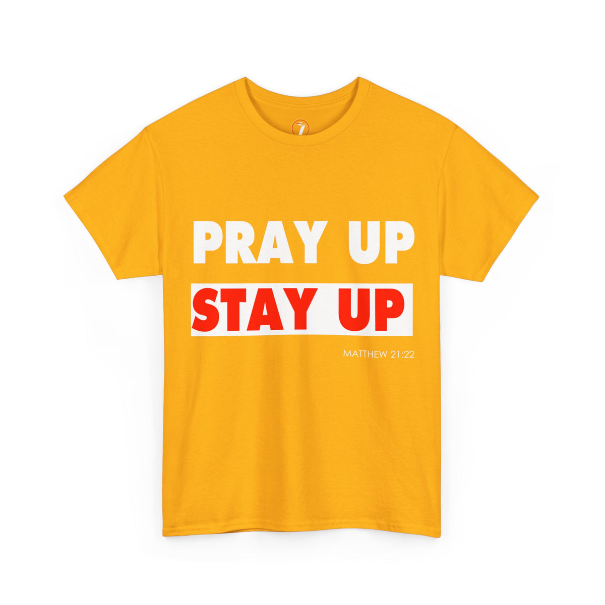 Pray up Stay up Unisex Heavy Cotton Tee