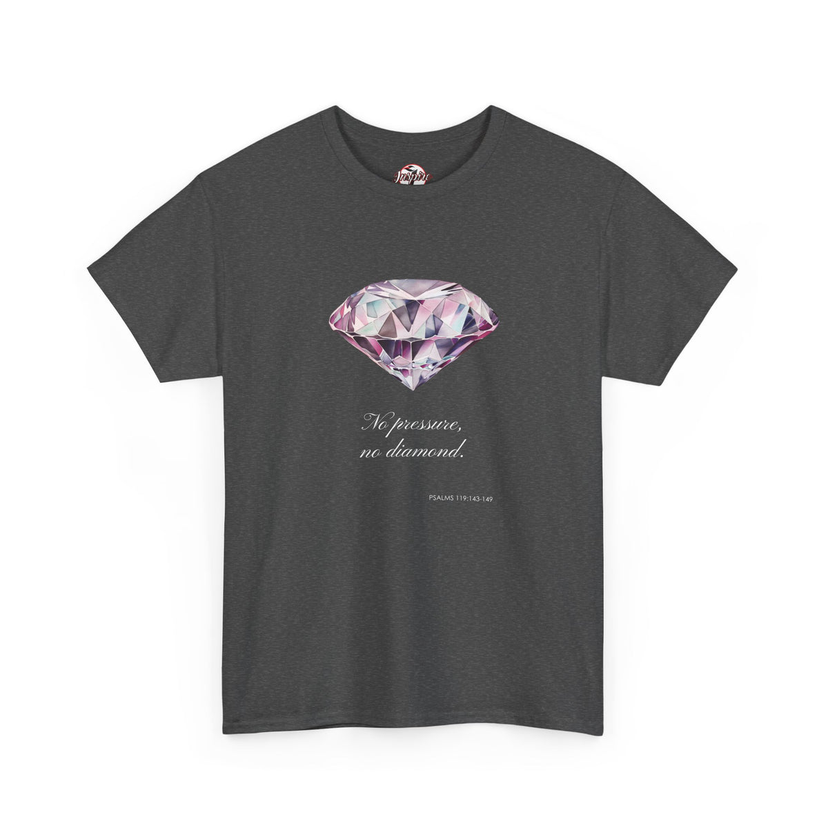 "No Pressure, No Diamond" Women's Inspirational Graphic T-Shirt