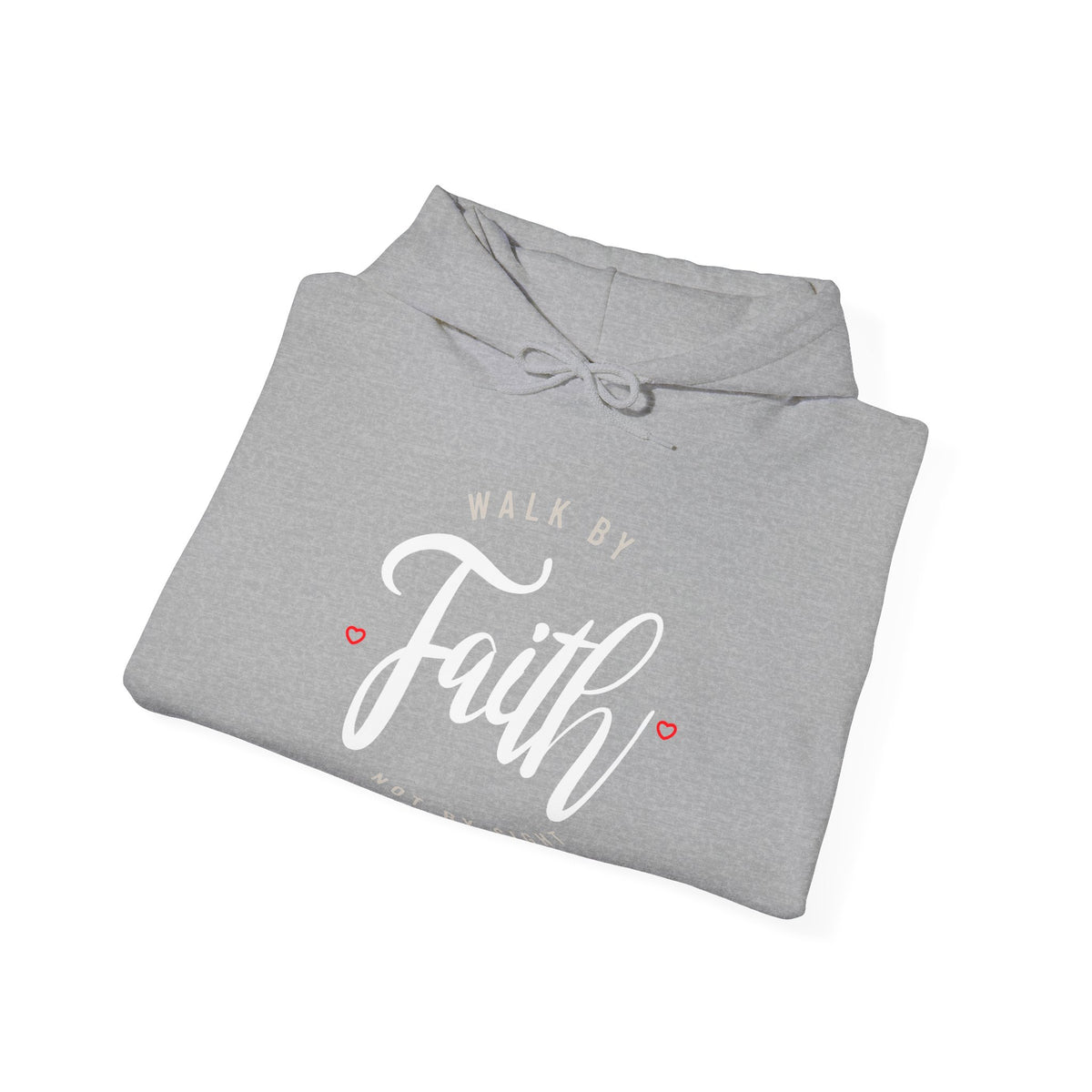"Walk by Faith Not by Sight" Motivational Pullover Hoodie