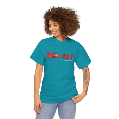 The Mission is Possible Motivational Unisex Graphic T-Shirt