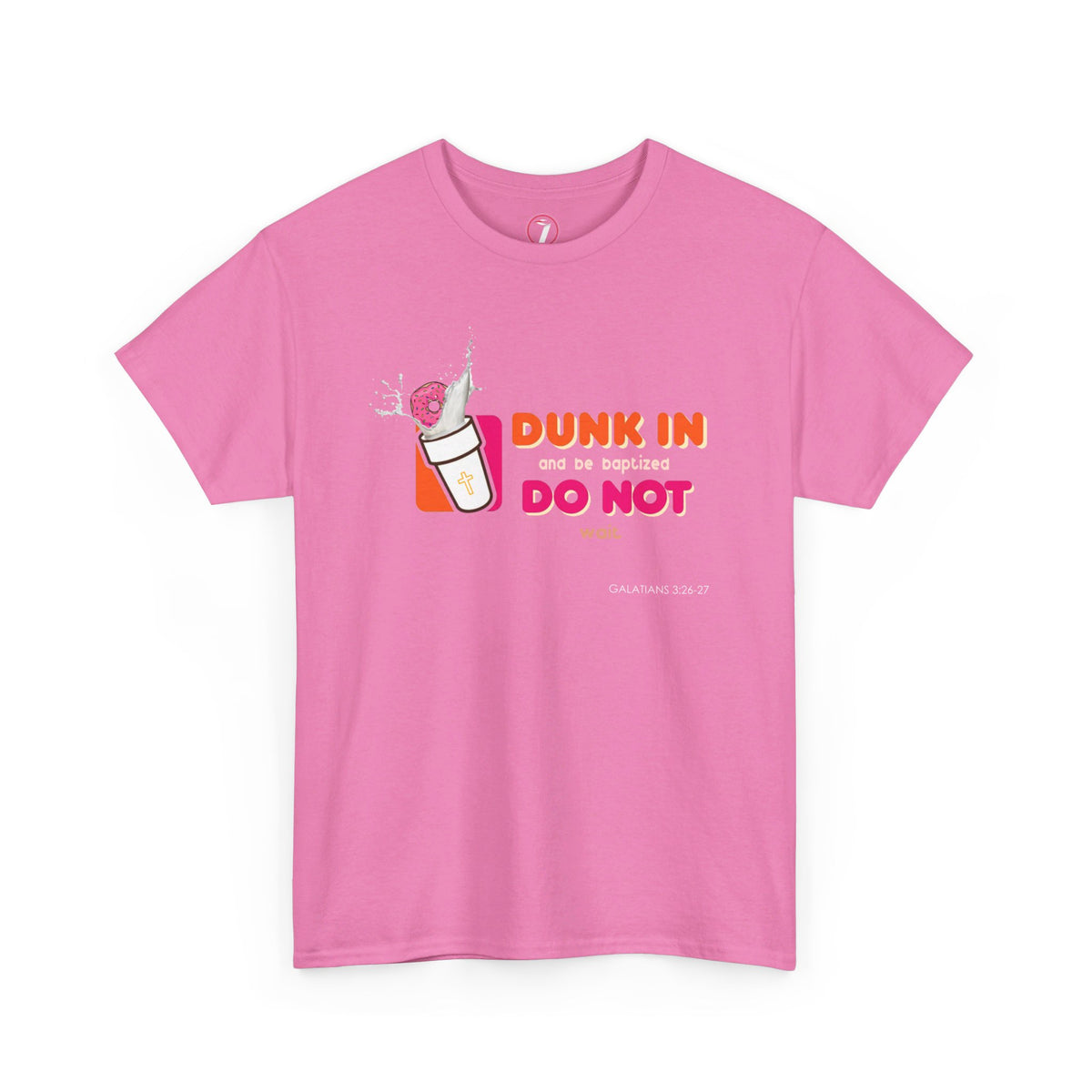 Dunkin Baptism Unisex Heavy Cotton Tee
