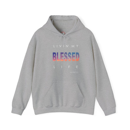 Living My Blessed Life Unisex Heavy Blend™ Hooded Sweatshirt