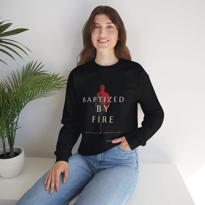 Baptized By Fire Unisex Crewneck Sweatshirt