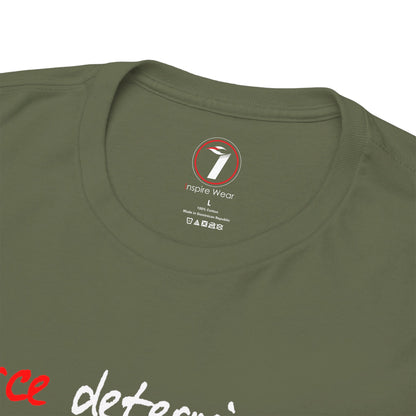 Fierce Determination Unisex Heavy Cotton Tee