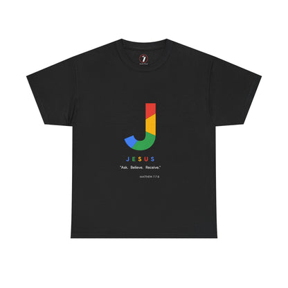 Ask. Believe. Receive. Unisex Heavy Cotton Tee