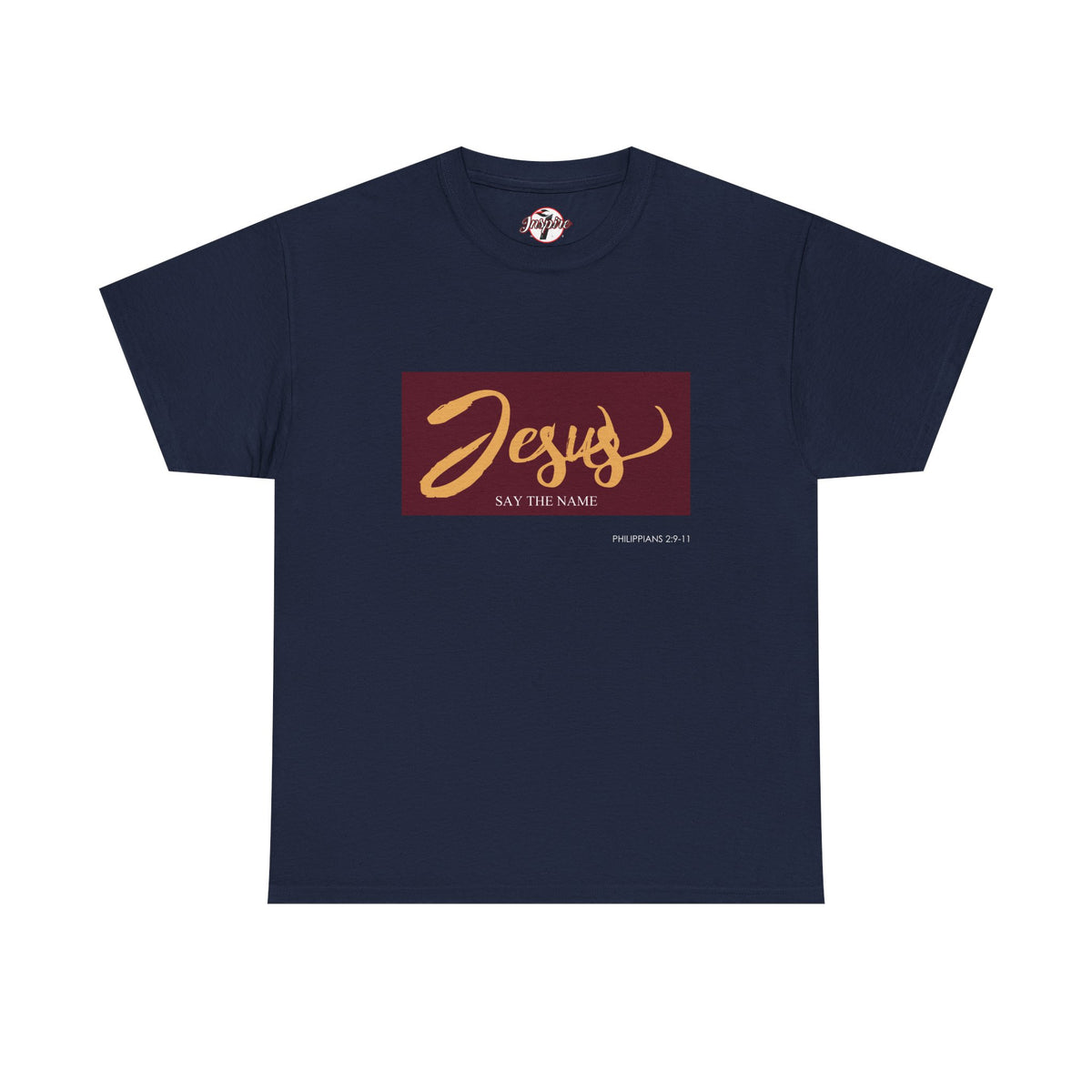 "Say The Name" of Jesus Unisex Graphic T-Shirt