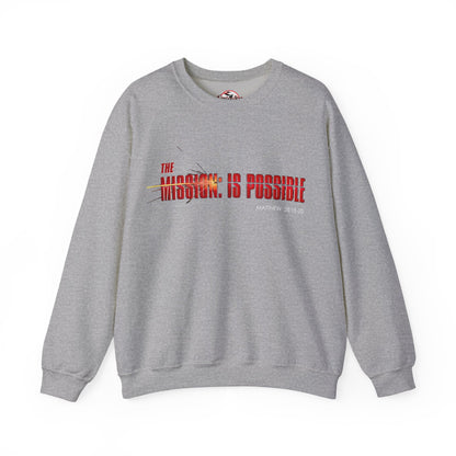 "The Mission is Possible" Motivational Crewneck Sweatshirt