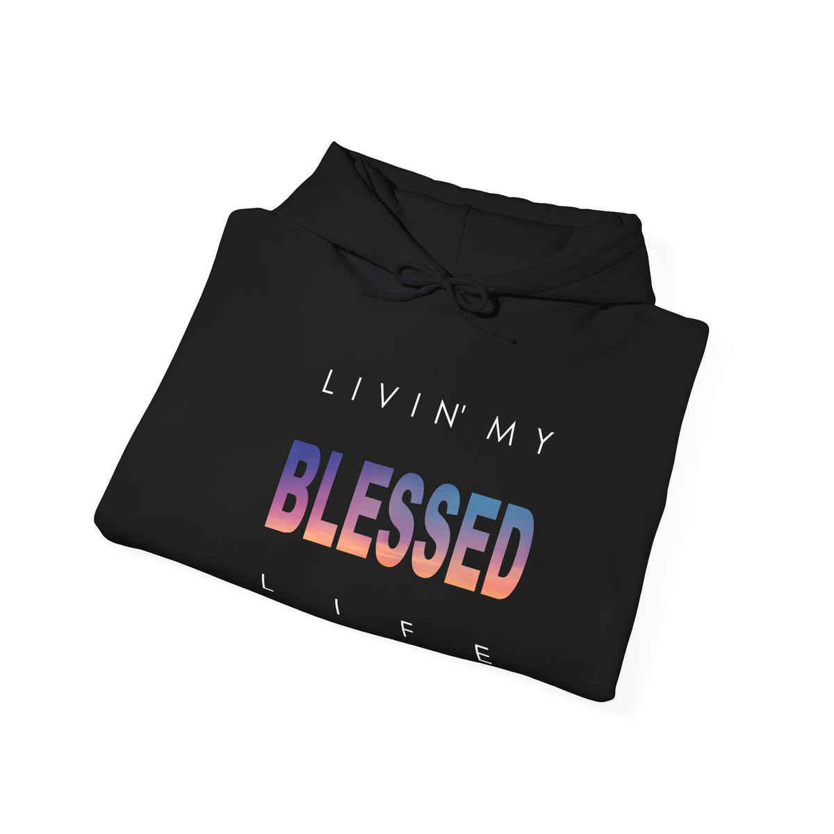 Living My Blessed Life Unisex Heavy Blend™ Hooded Sweatshirt