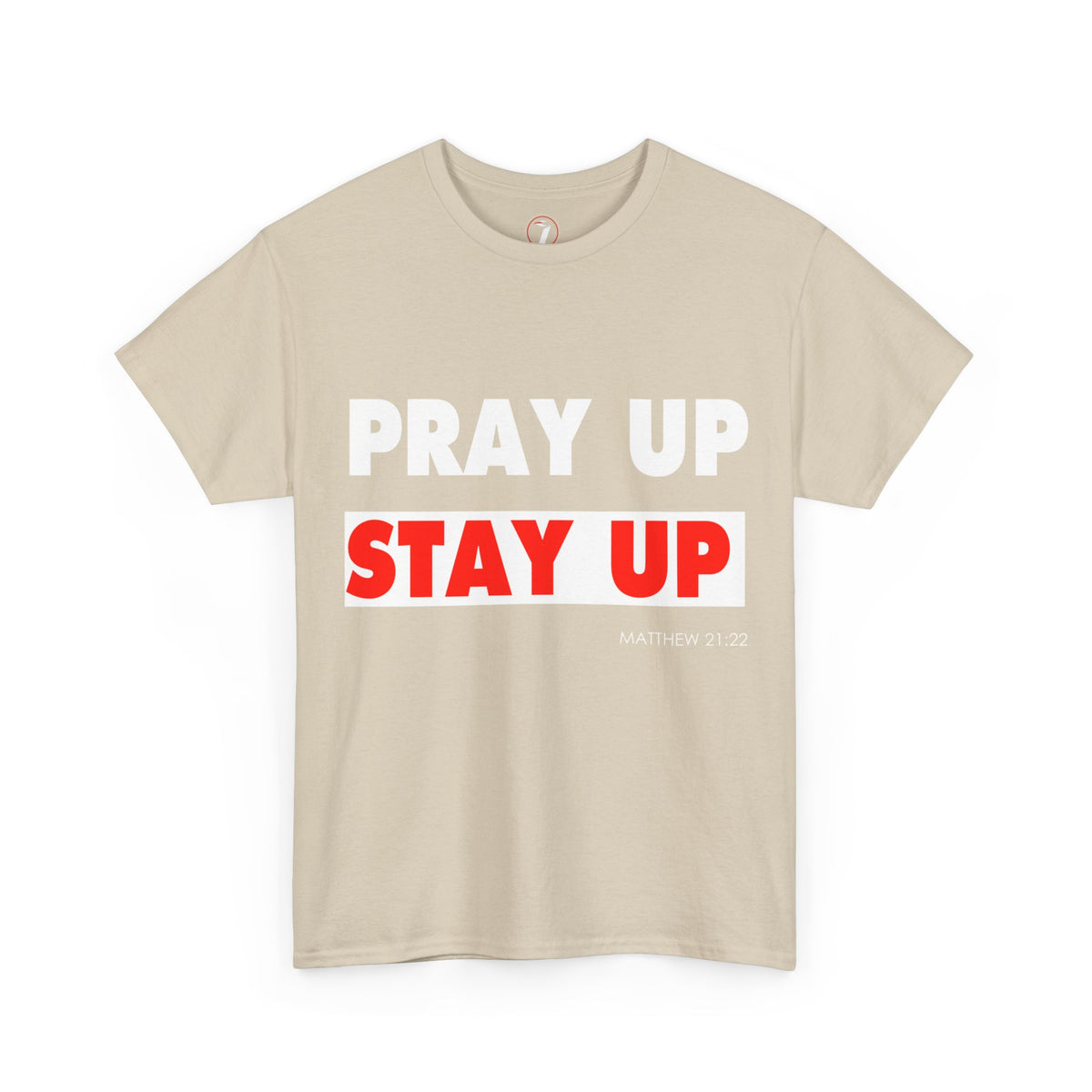 Pray up Stay up Unisex Heavy Cotton Tee