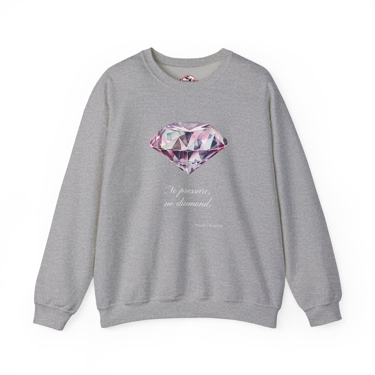 "No Pressure, No Diamond" Inspirational Crewneck Sweatshirt