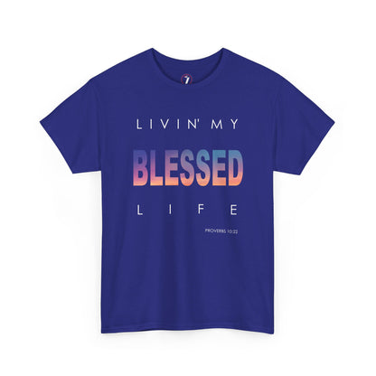 Livin' My Blessed Life Unisex Heavy Cotton Tee