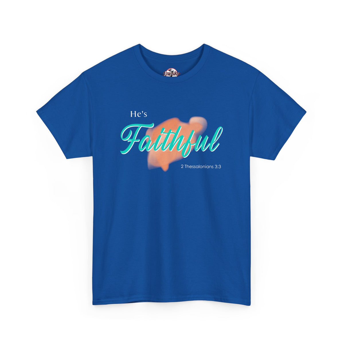 "He’s Faithful" Inspirational Women's T-Shirt