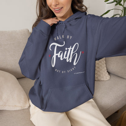 "Walk by Faith Not by Sight" Motivational Pullover Hoodie