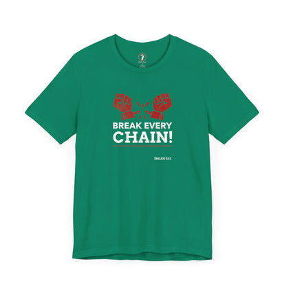 Break Every Chain Unisex Jersey Short Sleeve Tee