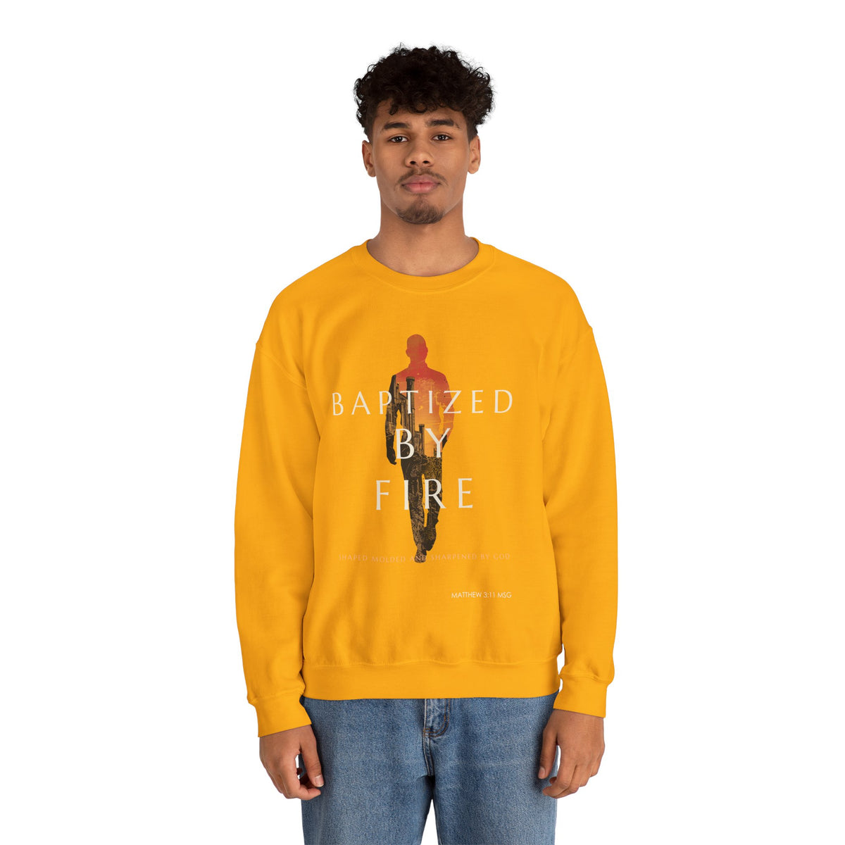 Baptized by Fire Inspirational Crewneck Sweatshirt