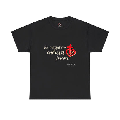 His Faithful Love Unisex Heavy Cotton Tee