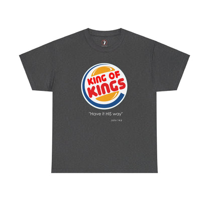 Have it His Way Unisex Heavy Cotton Tee