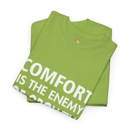 Get Uncomfortable Motivational Tee
