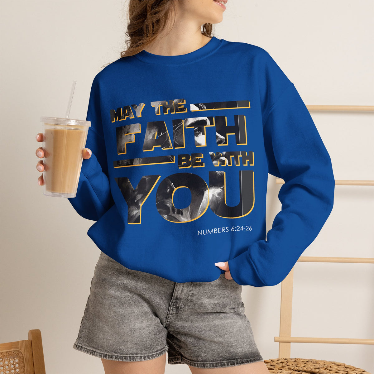 "May the Faith Be With You" Inspirational Crewneck Sweatshirt