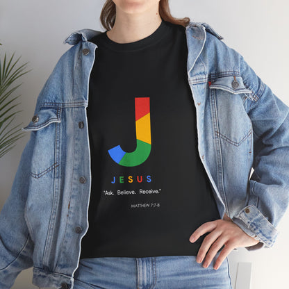 Ask. Believe. Receive. Unisex Heavy Cotton Tee