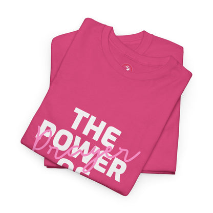 The Power of Prayer Unisex Heavy Cotton Tee