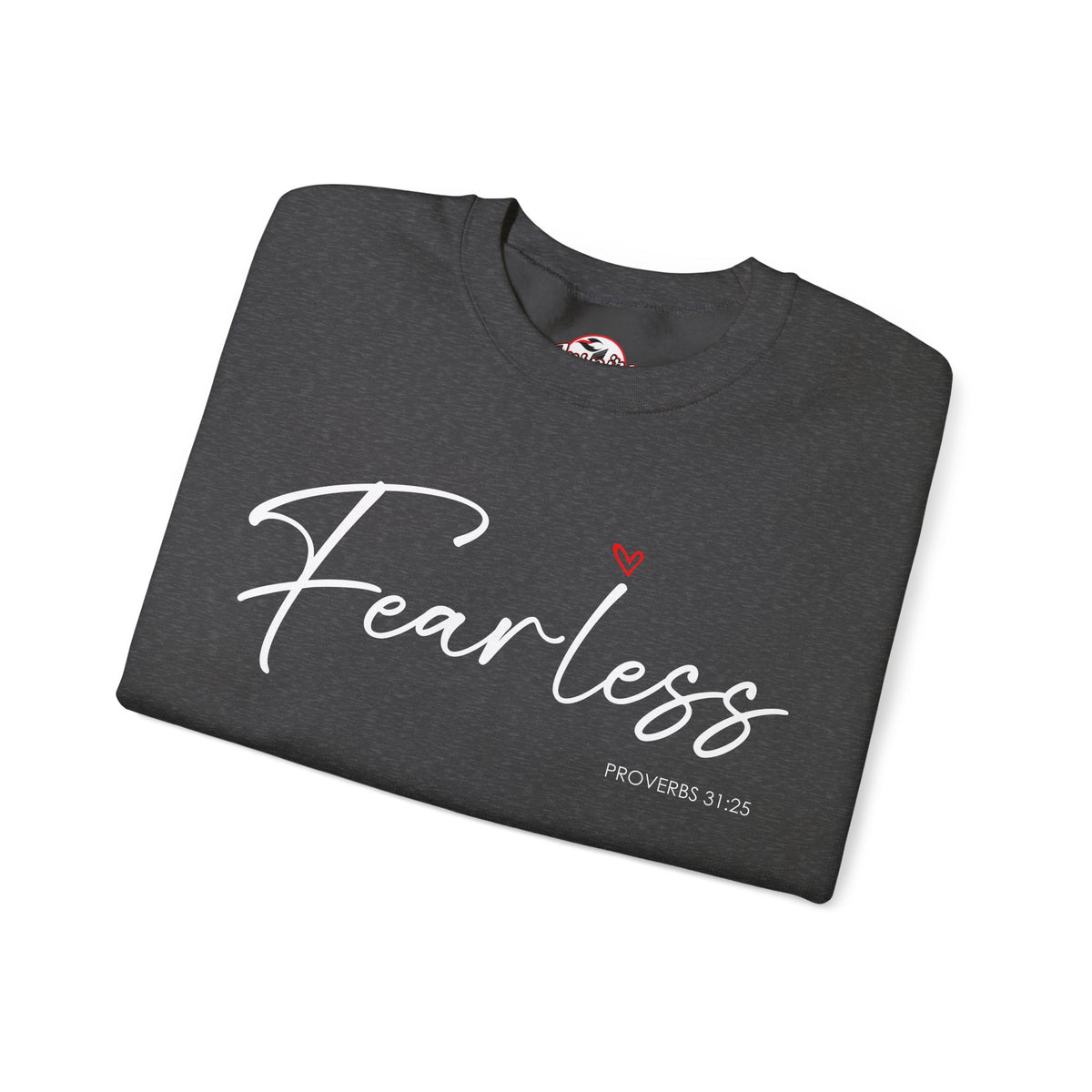 "Fearless" Inspirational Crewneck Sweatshirt — (Proverbs 31)