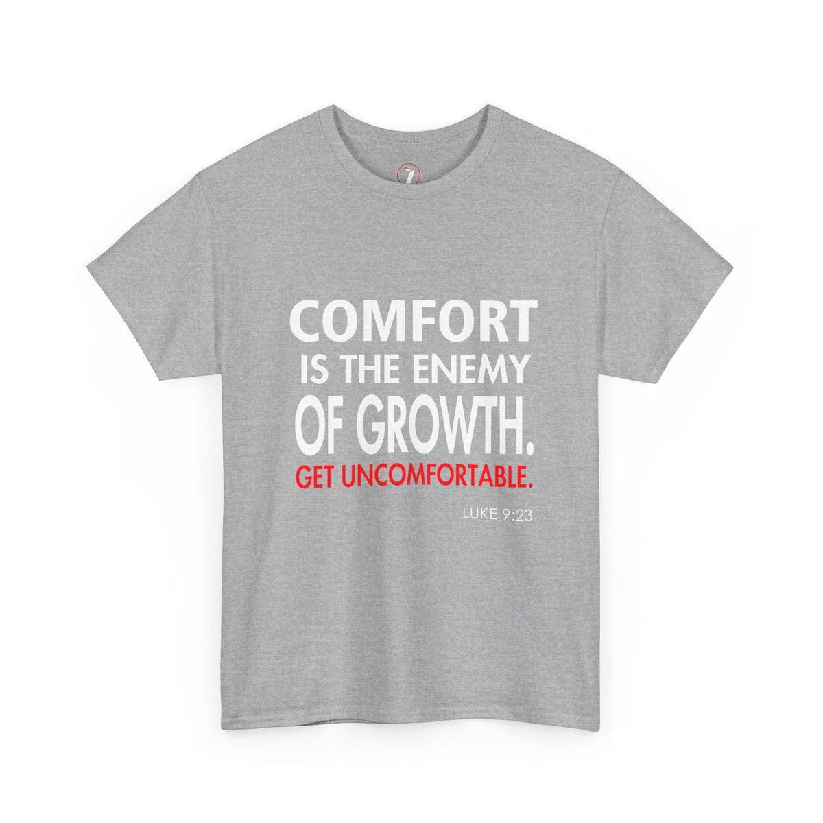 Get Uncomfortable Motivational Tee