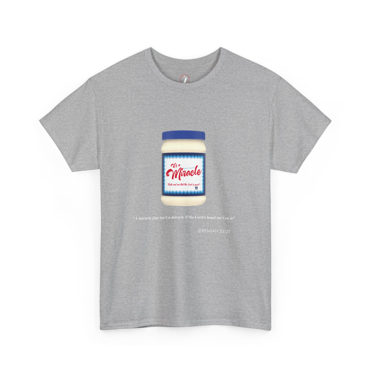 It's a Miracle Inspirational Unisex Heavy Cotton Tee