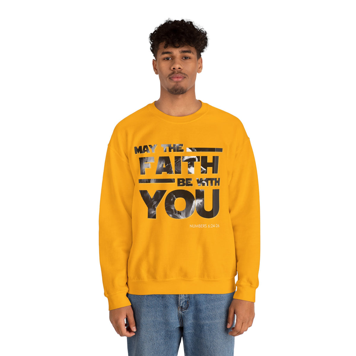 "May the Faith Be With You" Inspirational Crewneck Sweatshirt