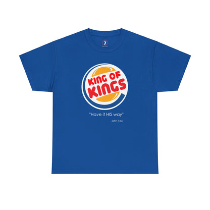 Have it His Way Unisex Heavy Cotton Tee
