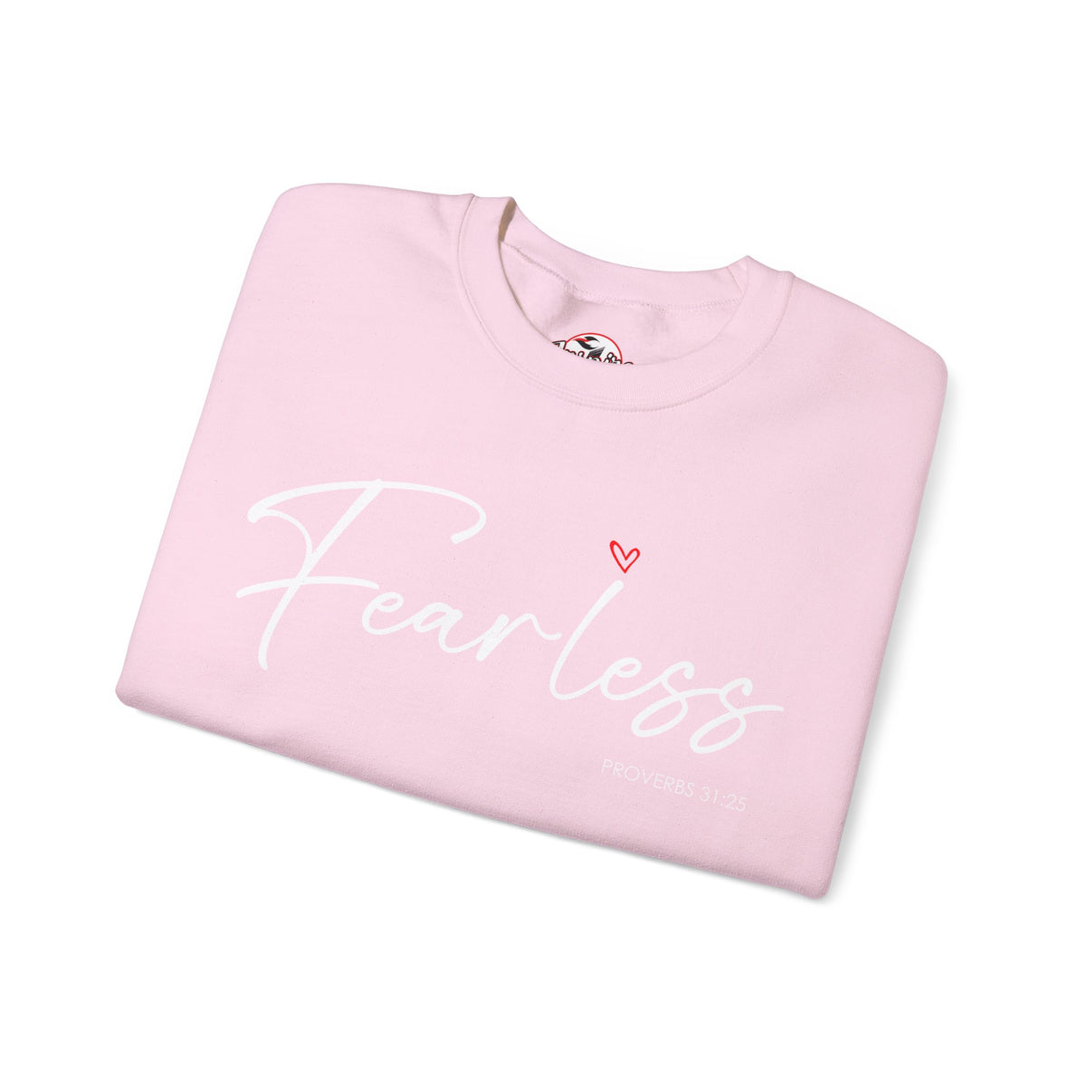 "Fearless" Inspirational Crewneck Sweatshirt — (Proverbs 31)