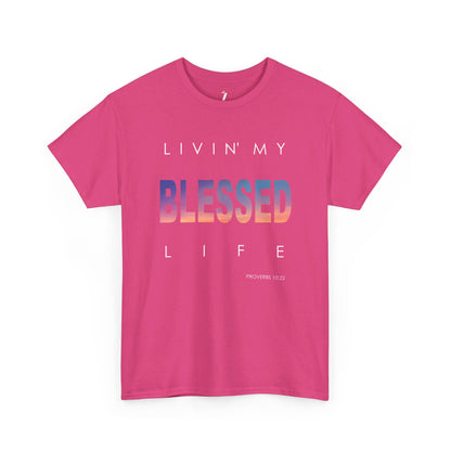 Livin' My Blessed Life Unisex Heavy Cotton Tee