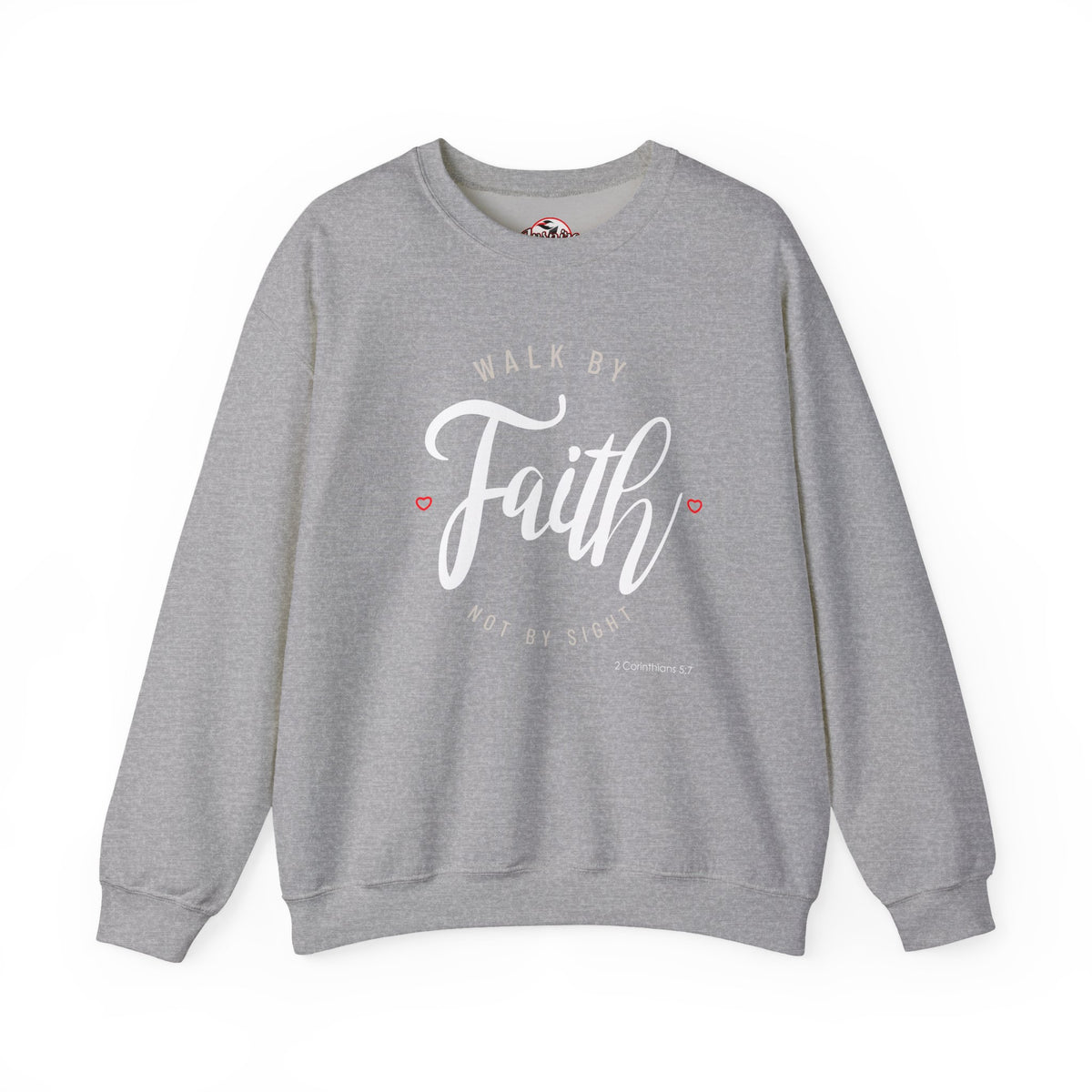 "Walk by Faith, Not by Sight" Motivational Pullover Crewneck Sweatshirt