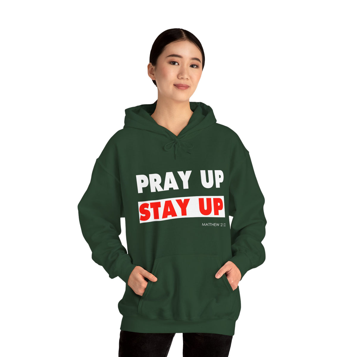 Pray Up Stay Up Hoodie - Inspirational Unisex Hooded Sweatshirt