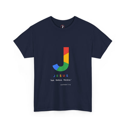 Ask. Believe. Receive. Unisex Heavy Cotton Tee