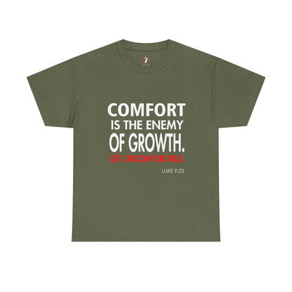 Get Uncomfortable Motivational Tee