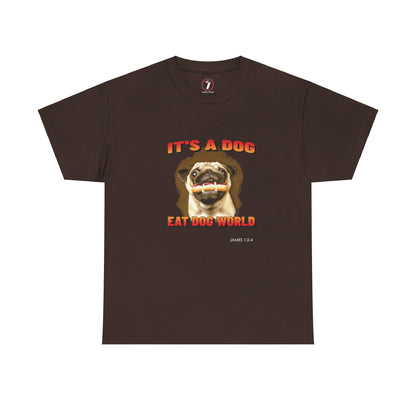 Dog Eat Dog Unisex Heavy Cotton Tee