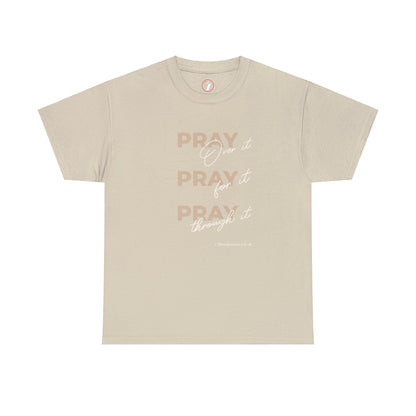 Pray Pray Pray Unisex Heavy Cotton Tee