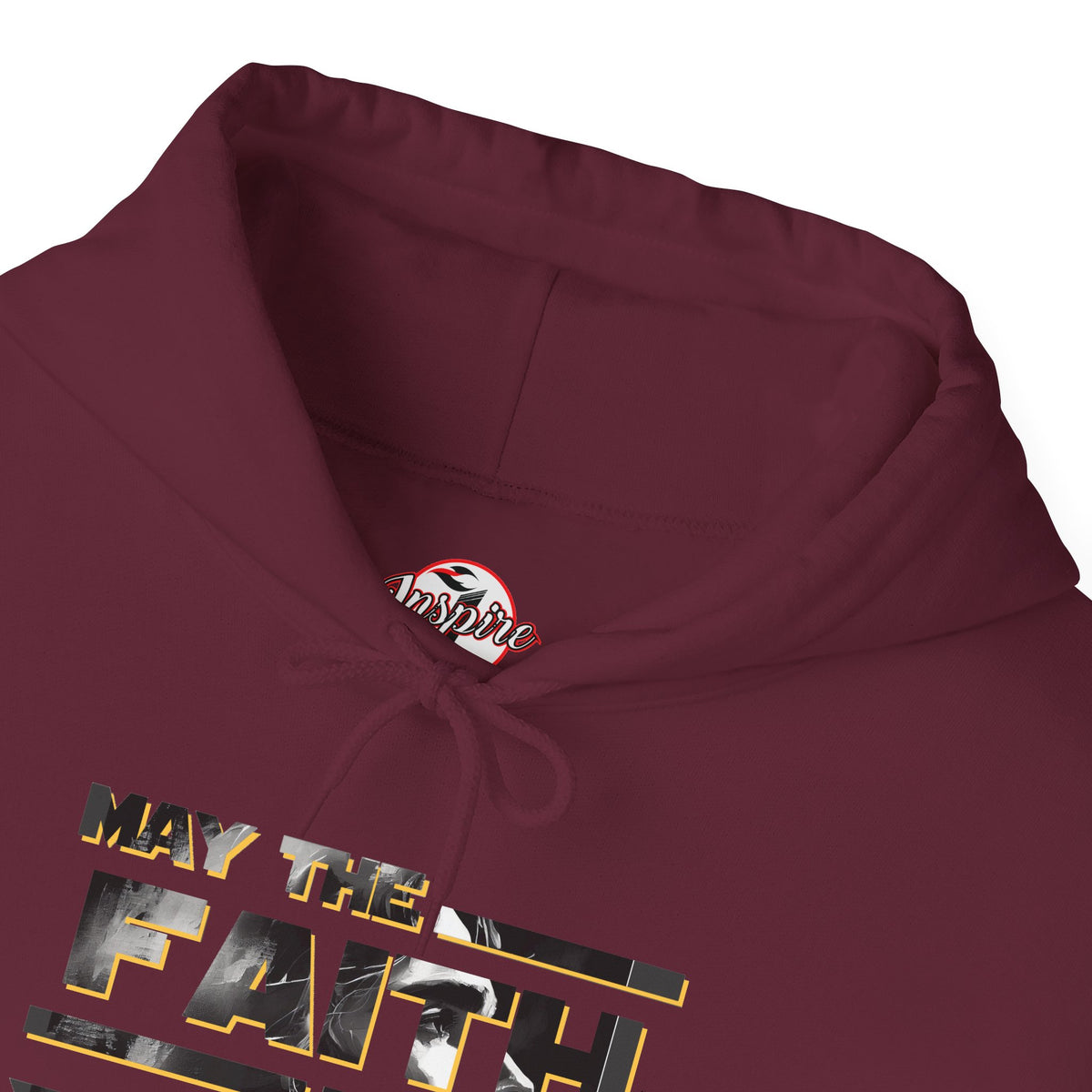 "May the Faith Be With You" Inspirational Pullover Hoodie