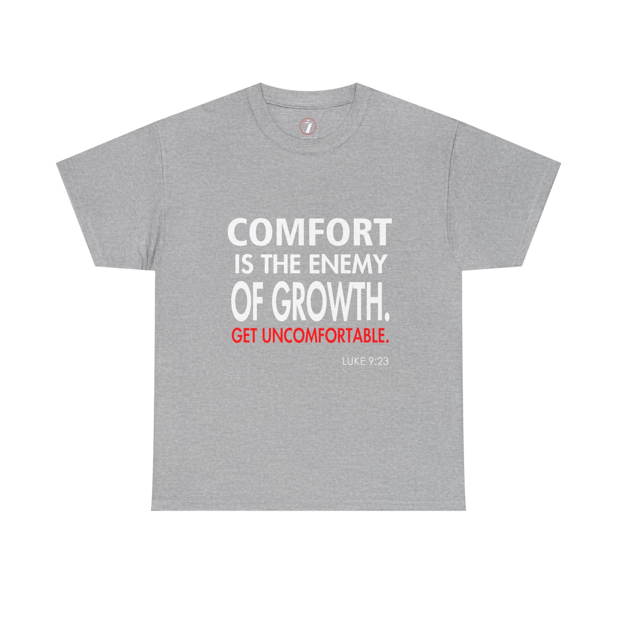 Get Uncomfortable Motivational Tee